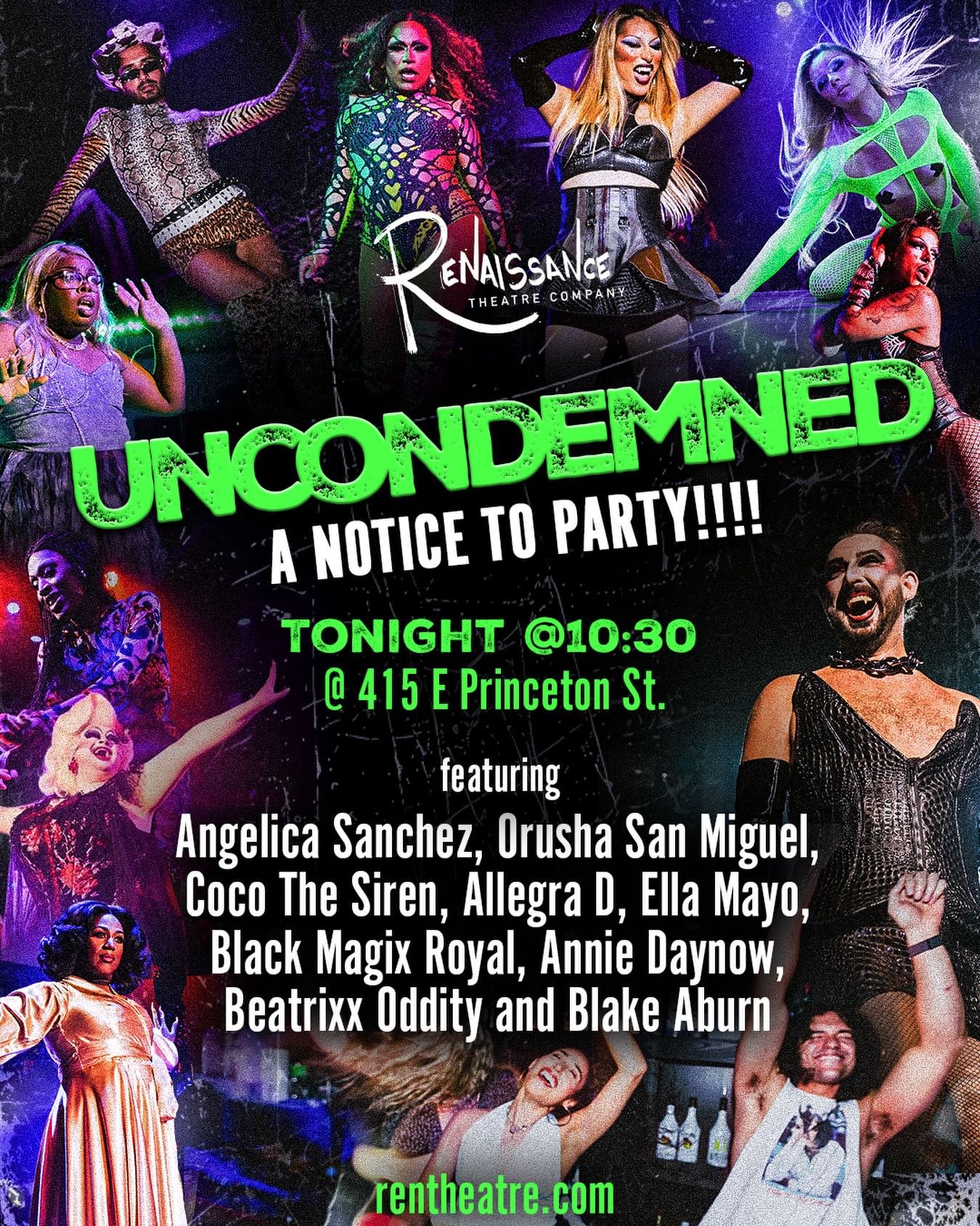 Consider this your Notice to Party! Today we were &ldquo;Uncondemned,&rdquo; so naturally we&rsquo;re throwing a party TONIGHT. We&rsquo;re celebrating with this insane lineup of queens and dancers! @thebrujastable is bringing your favorite late nite