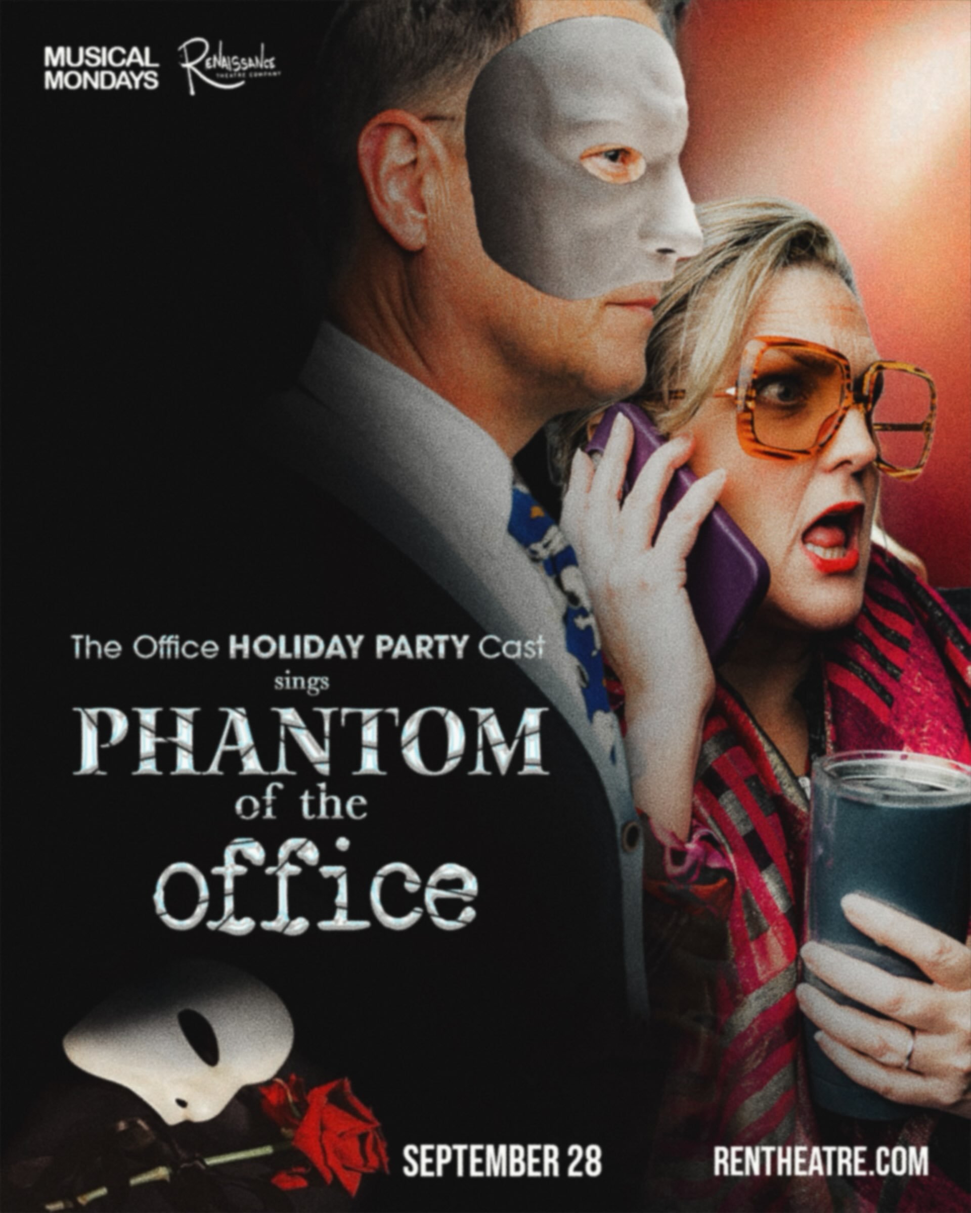 The cast of the Office Holiday Party will &ldquo;SING TO YOU&rdquo; at our next Musical Mondays. See &ldquo;The Phantom of the Office&rdquo; on September 28th. rentheatre.com