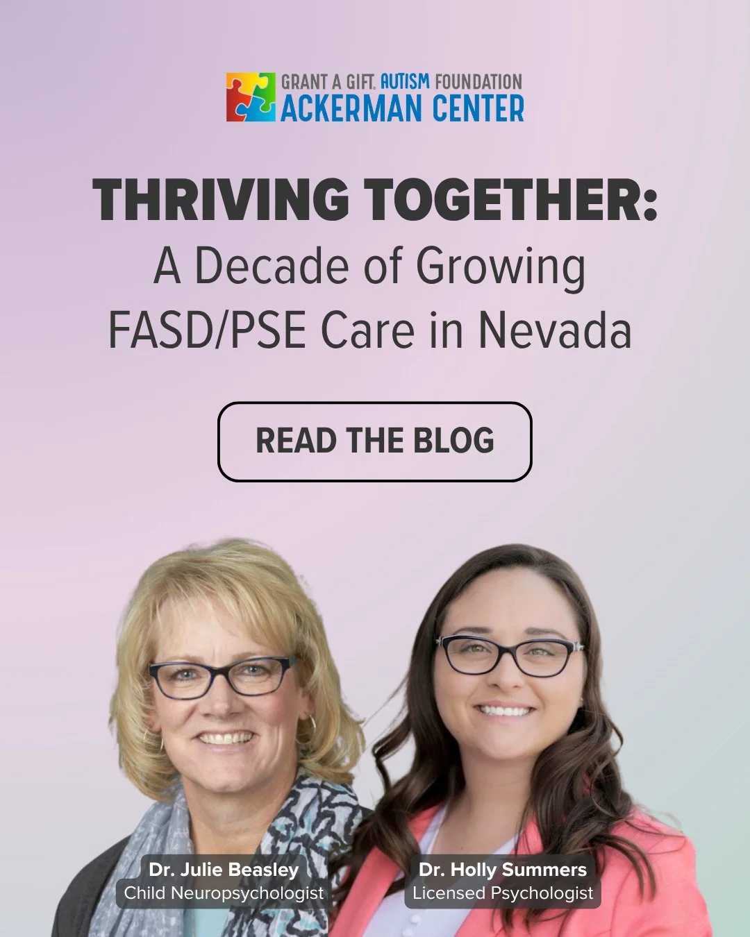 Over the past 10 years, the Ackerman Center&rsquo;s work supporting children and families impacted by Fetal Alcohol Spectrum Disorder (FASD) and Prenatal Substance Exposure (PSE) has grown from a small diagnostic clinic into expanded education, colla