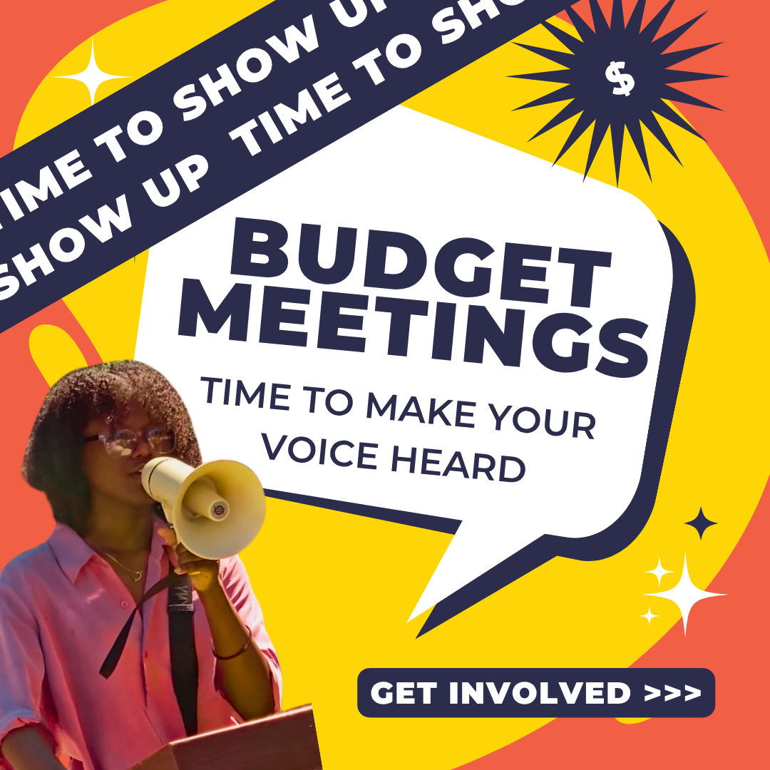 It’s your moment: Where to show up for the 2027 Budget Process