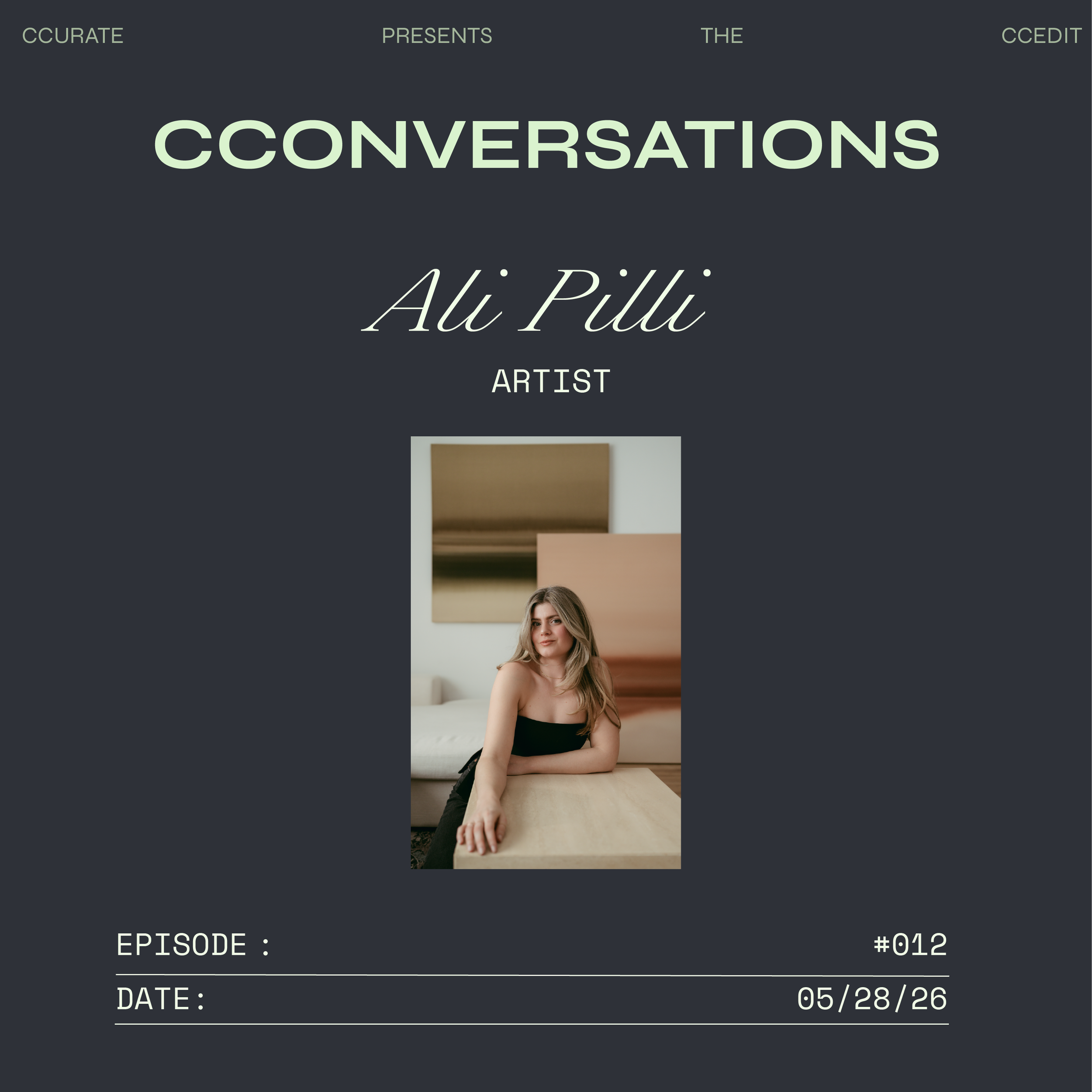 CConversations: Ali Pilli, Artist
