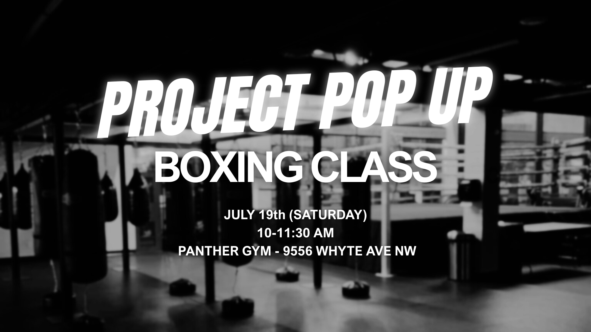 Project Pop-Up: BOXING CLASS 🥊