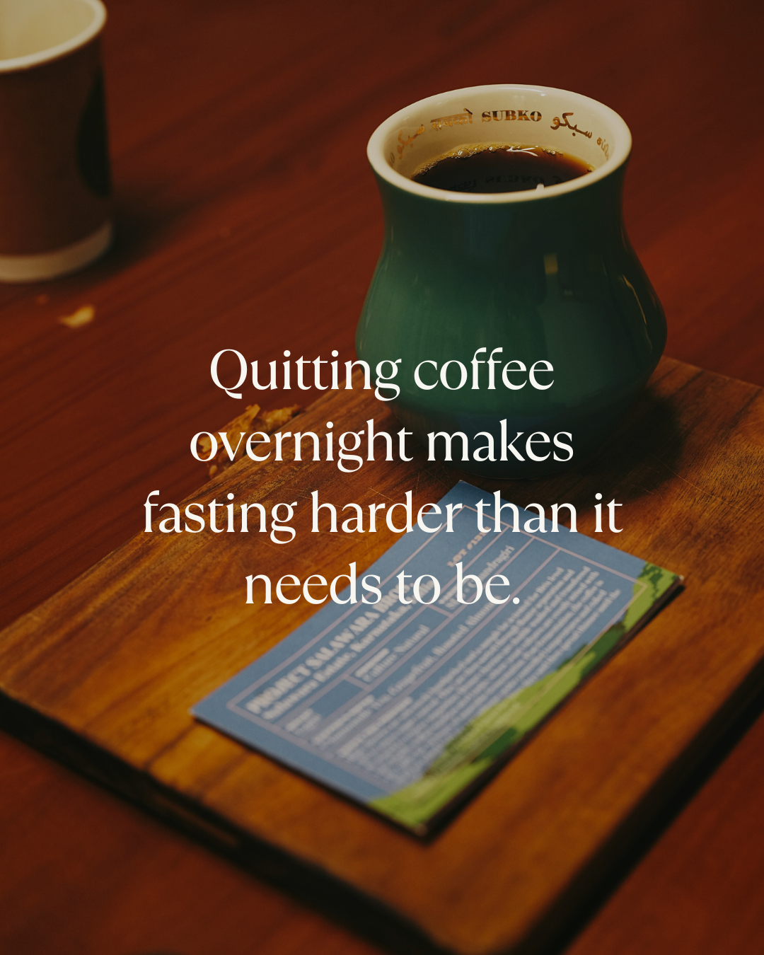 Quitting coffee makes fasting harder