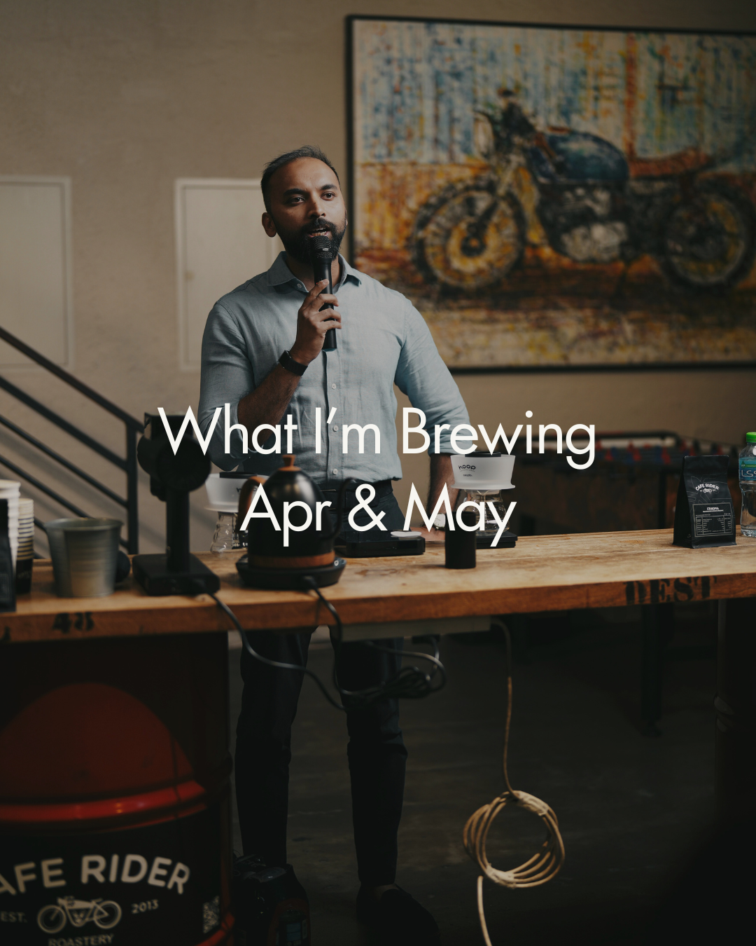 What I’m Brewing — Apr &amp; May