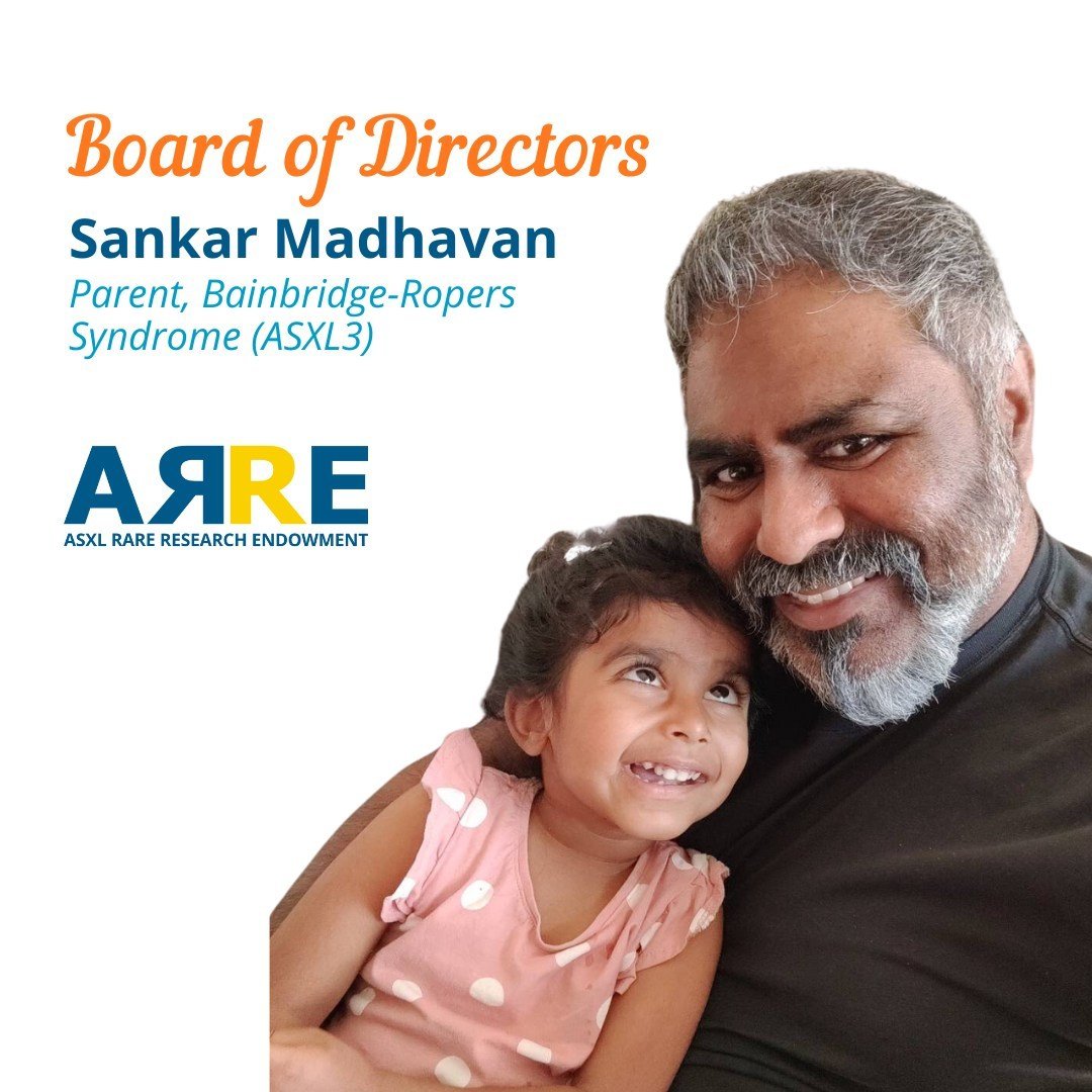 Meet our Board of Directors! Sankar Madhavan joined the Board of Directors in 2023. His daughter Diya has Bainbridge-Ropers Syndrome (ASXL3). They live in Luxembourg. The ARRE Foundation&rsquo;s Board of Directors is responsible for guiding our strat