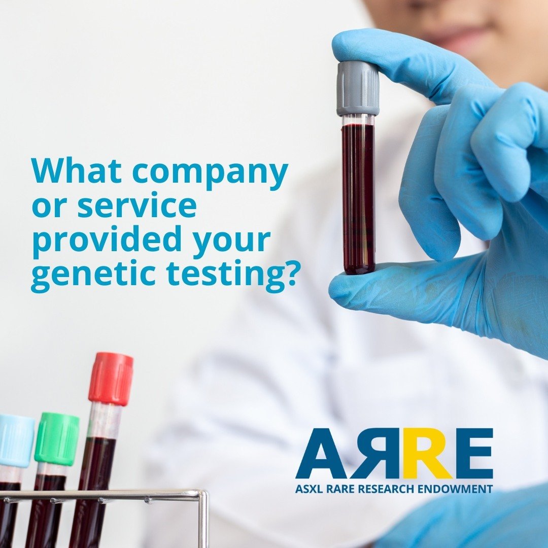 We&rsquo;re trying to get welcome letters to genetic testing companies to share with newly diagnosed families upon receiving their test results. What company, service, or program provided your family&rsquo;s genetic testing? Comment below and help us
