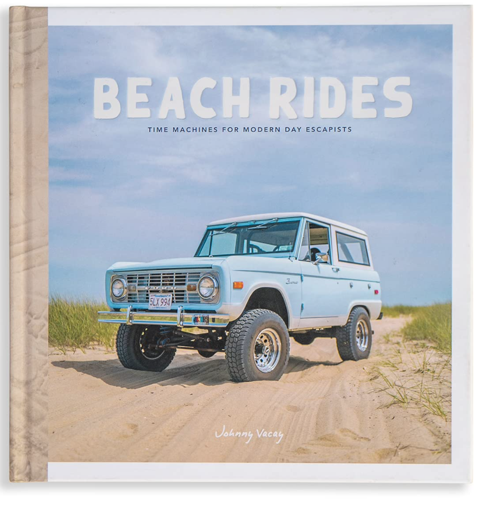 Beach Rides: Time Machines for Modern Day Escapists by Johnny Vacay