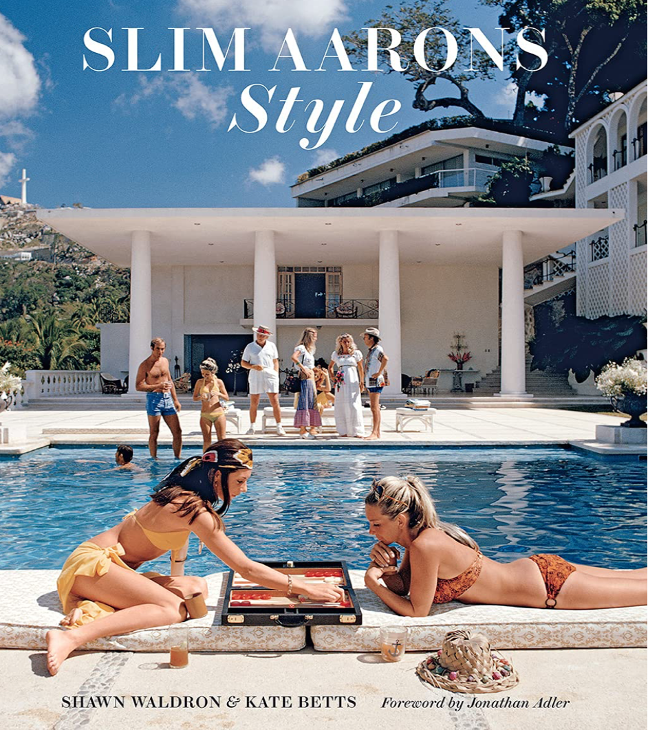 Slim Aarons: Style: High-society fashion moments where Aarons captured socialites whose clothes defined entire eras by Shawn Waldron (Author), Kate Betts (Author