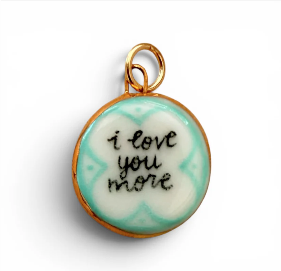 Shá Parlé “I Love You More” Circle Charm