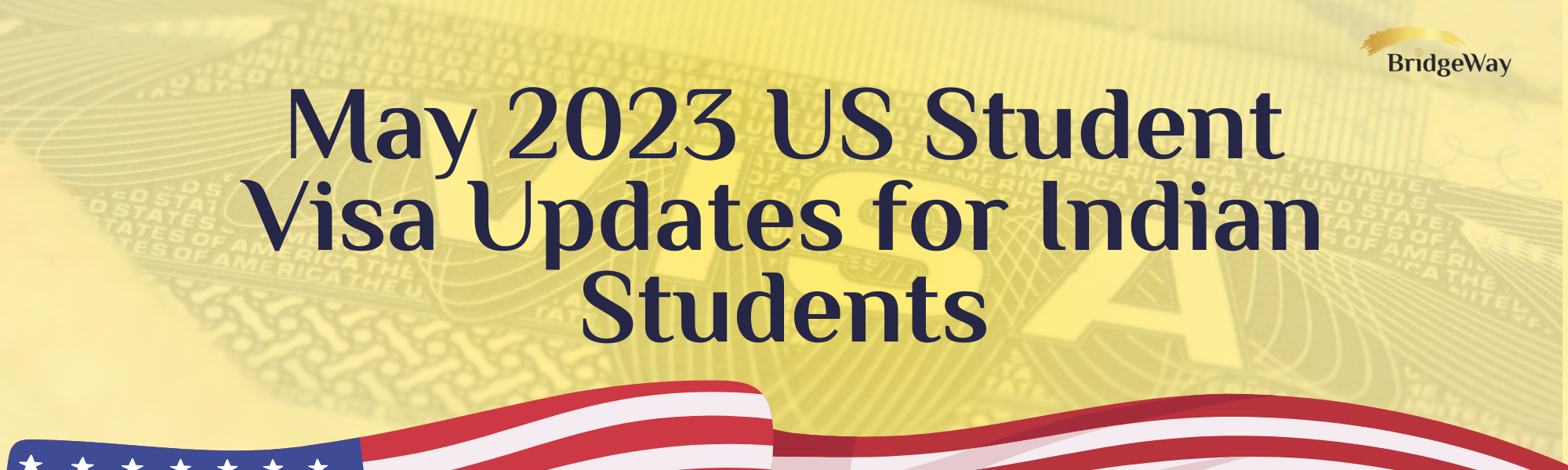 US Student Visa Updates for Indian Students - May 2023: Key Changes and ...