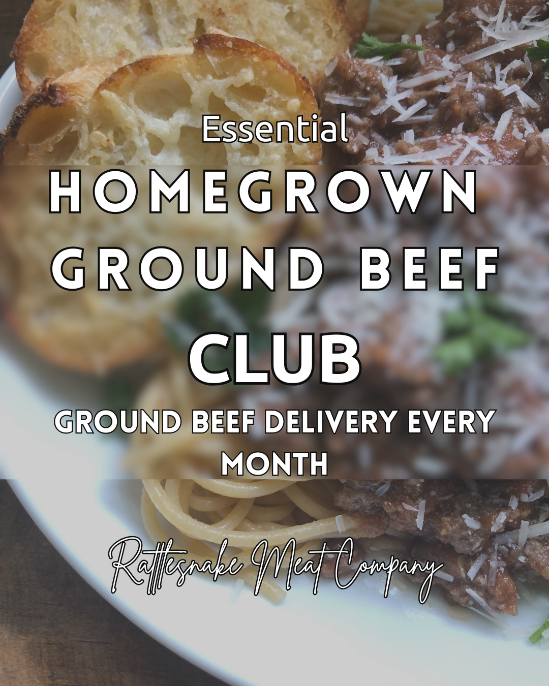 Essential Homegrown Ground Beef Club