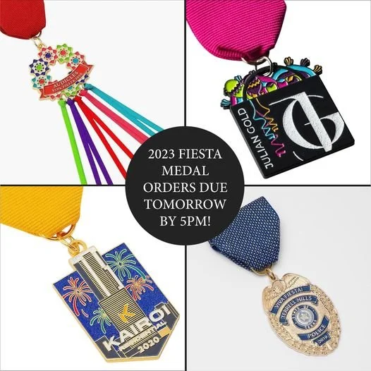 Fiesta Medal orders due TOMORROW by 5 P.M.