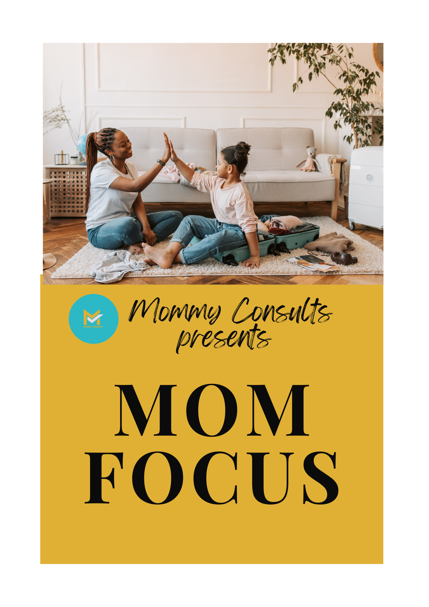 Mom Focus Challenge