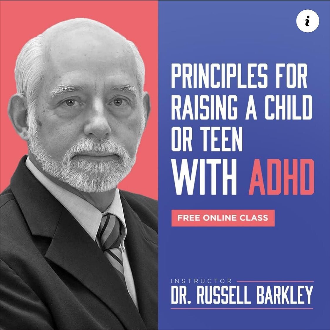 About the FREE class:
What are the best principles for raising a child or teen with ADHD? In this live class, Dr. Barkley will teach parents six of his 12 best principles from his 2020 book, 12 Principles for Raising a Child with ADHD. We'll begin wi