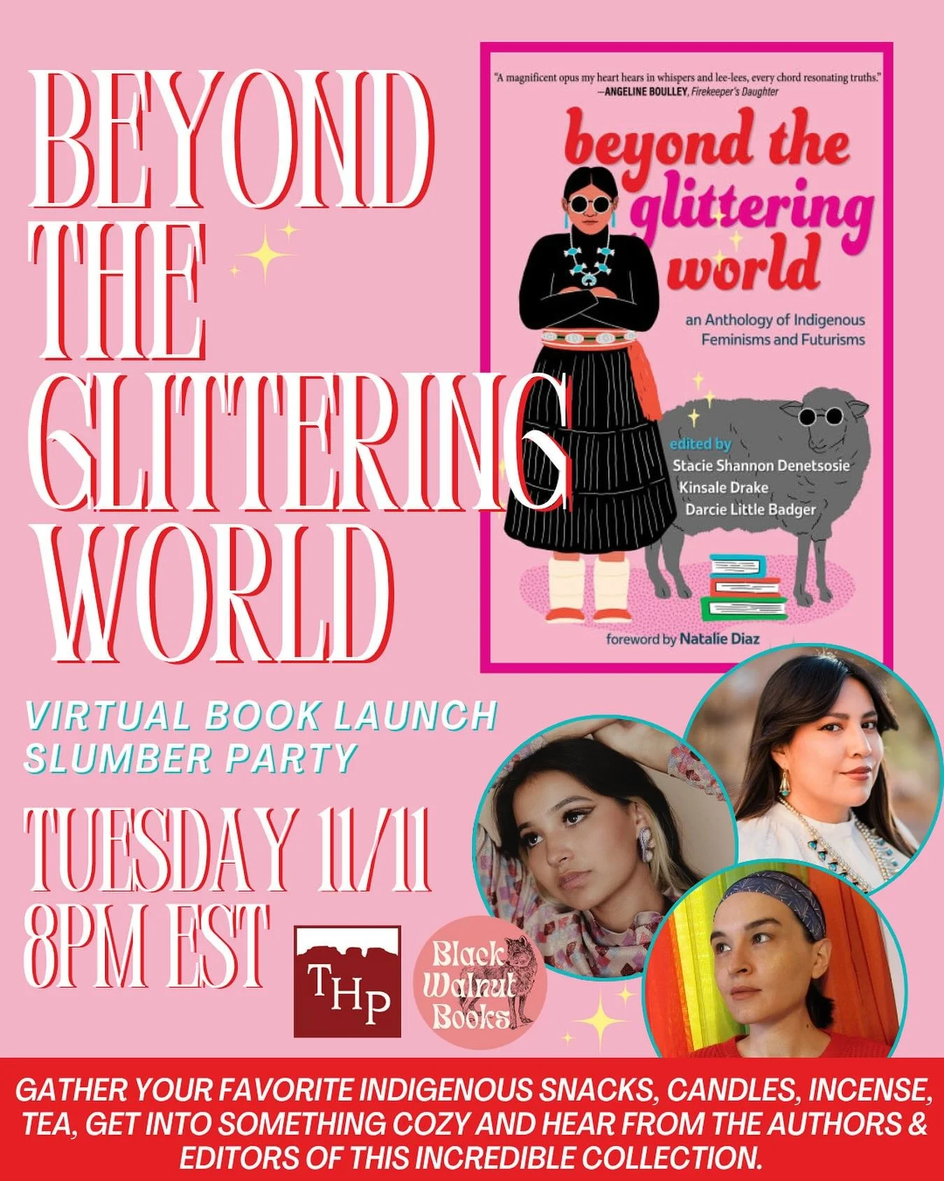 Black Walnut Books is thrilled to be hosting with @torreyhousepress the virtual launch party for one of our favorite upcoming Indigenous books, Beyond the Glittering World! 
Join us on 11/11 at 8pm EST for a book launch slumber party! Stay tuned for