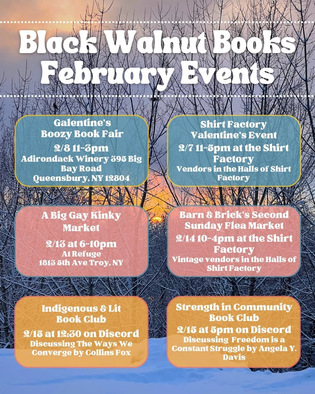 2/8 11-3pm We will be at @adkwinery with @beldamebooks for a boozy book fair.

2/7 The @shirt_factory_gf is hosting a Valentine&rsquo;s Day event from 11-5pm with vendors in the hallways.

The week of 2/11-2/15 is our winter sale. All sale books will