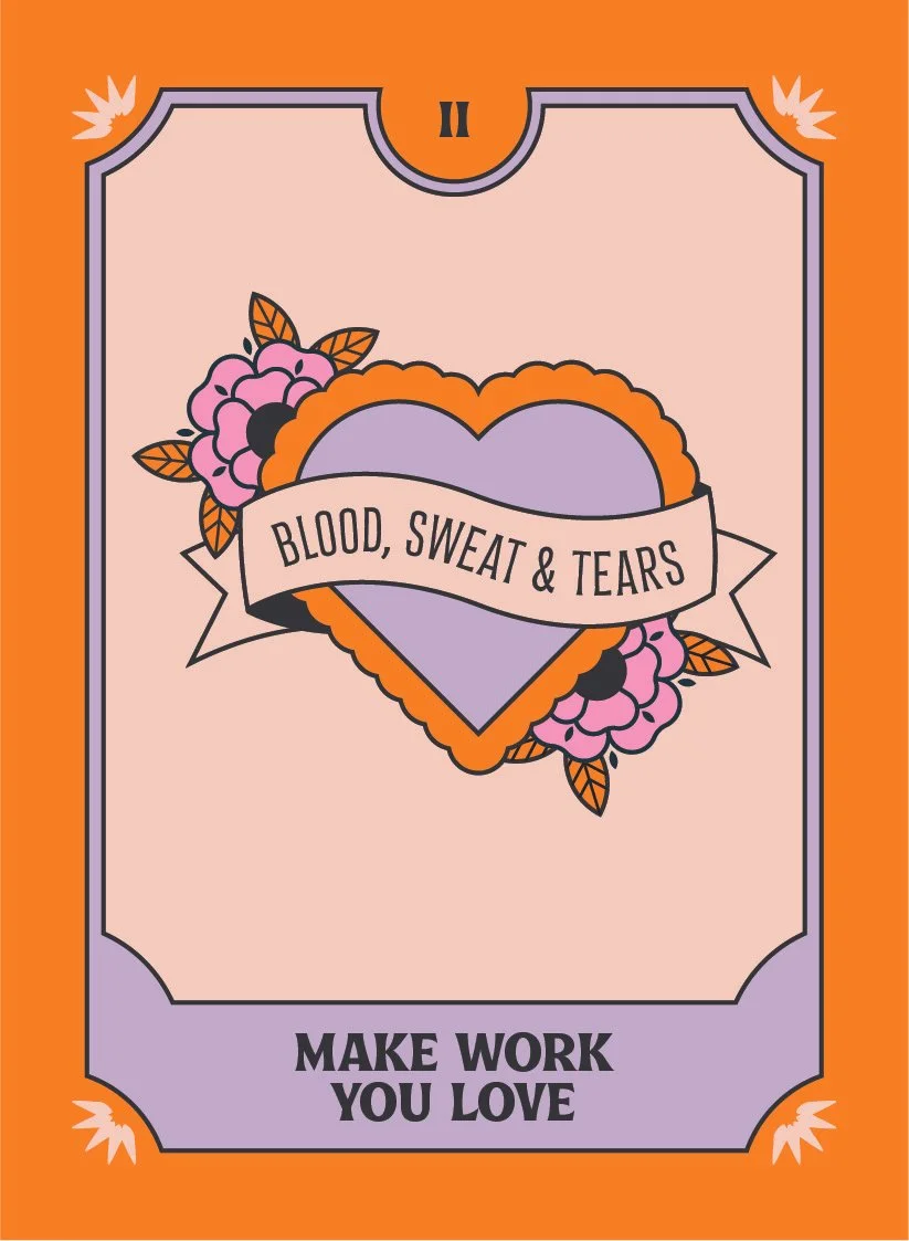 Illustration of a purple heart with orange outline and flowers. Banner reads "Blood, Sweat & Tears." Text below says "Make Work You Love." Background has orange and pink colors with decorative accents.