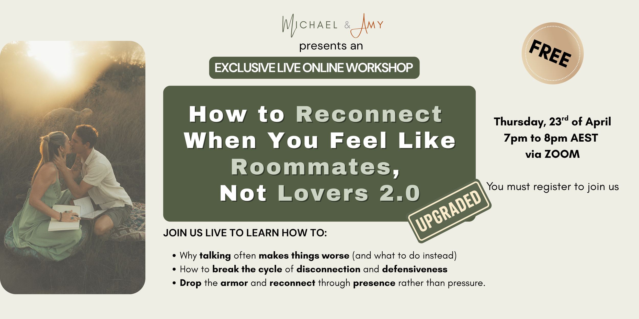 FREE ONLINE WORKSHOP: How to reconnect when you feel like roommates, not lovers 2.0 (upgraded)
