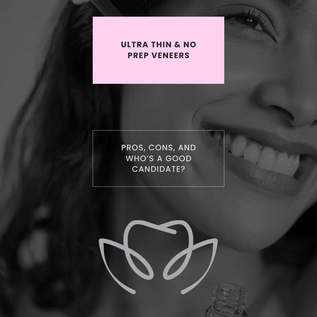 Ultra-Thin &amp; No-Prep Veneers: A Gentle Way to Transform Your Smile