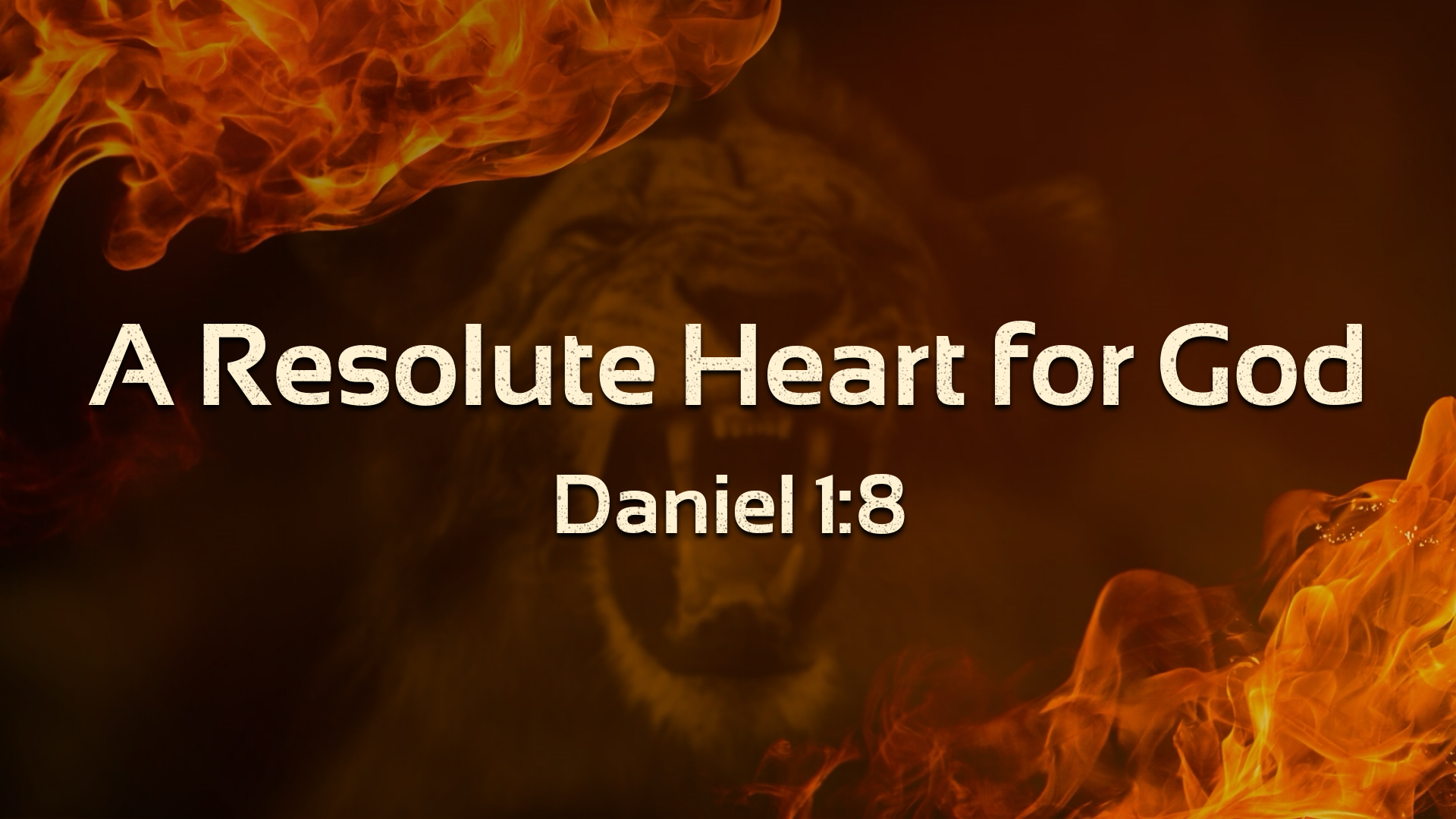 A Resolute Heart for God | Daniel 1:8