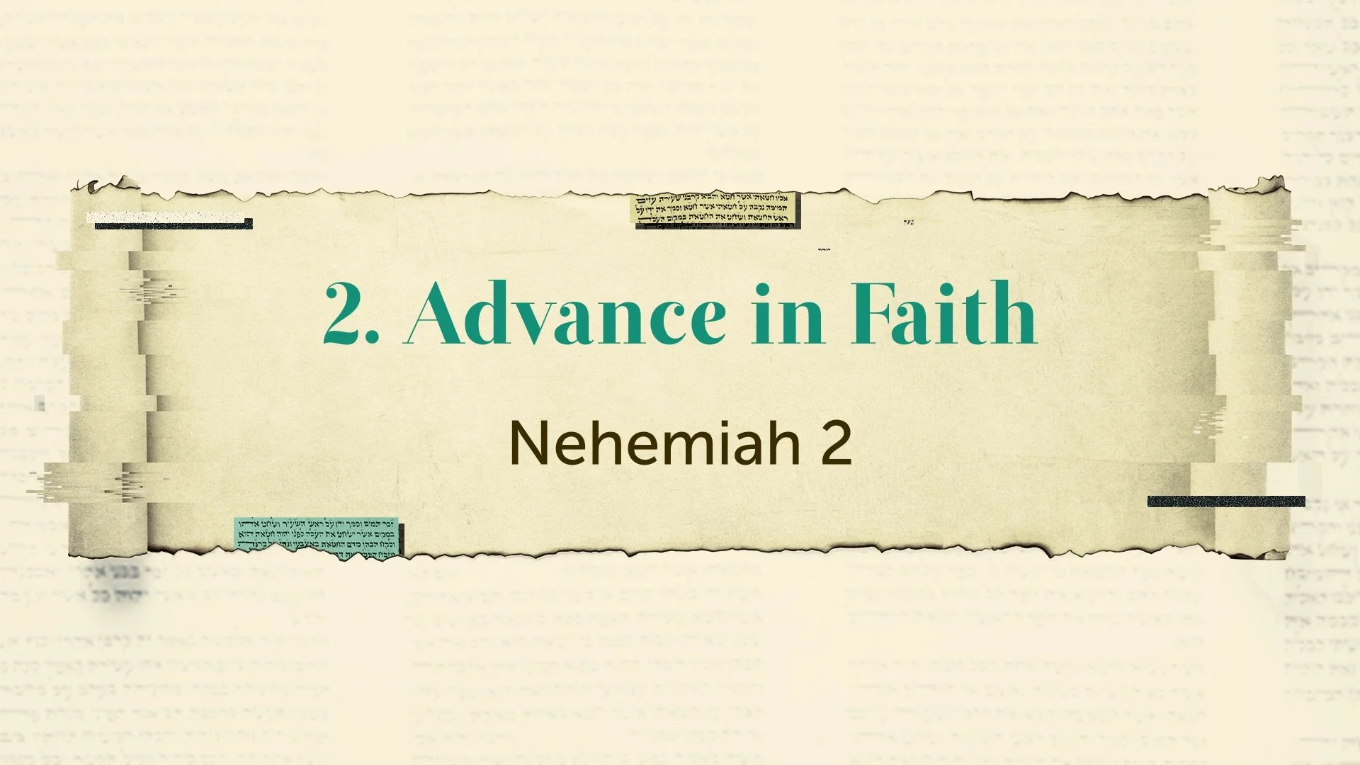 Advance in Faith | Nehemiah 2