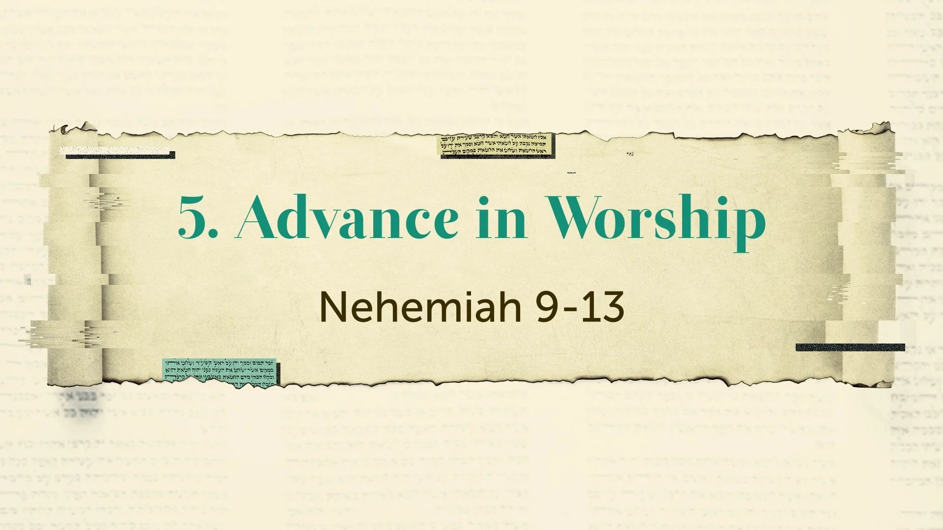 Advance in Worship | Nehemiah 9-13