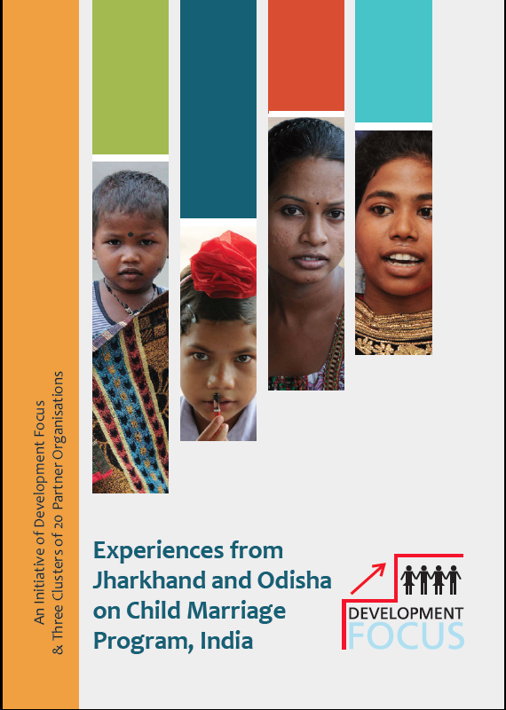 Experiences-from-Jharkhand-Orissa-on-Child-Marriage-Program-A-DF-Publication
