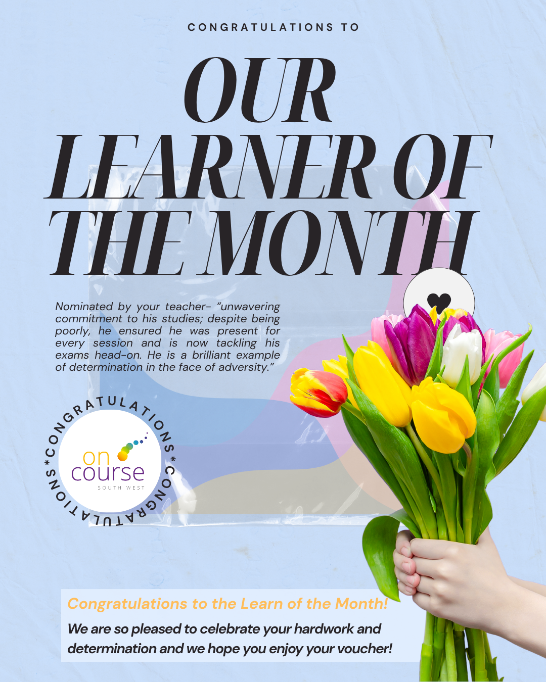 Congratulations to our Learner of the Month!