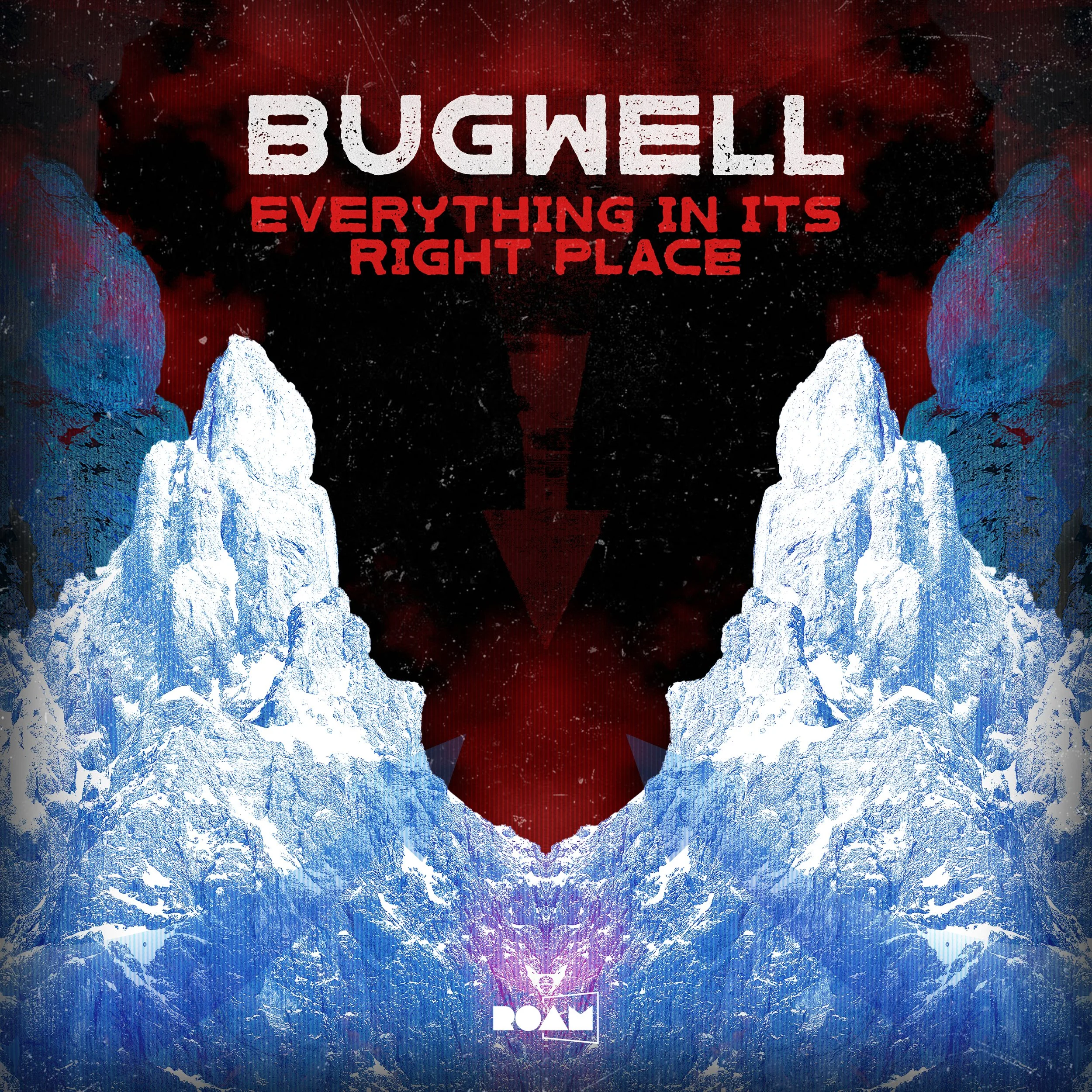 Bugwell - Everything In Its Right Place