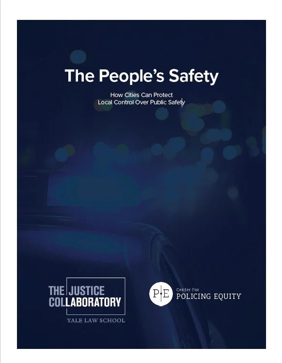 The People’s Safety: How Cities Can Protect Local Control Over Public Safety