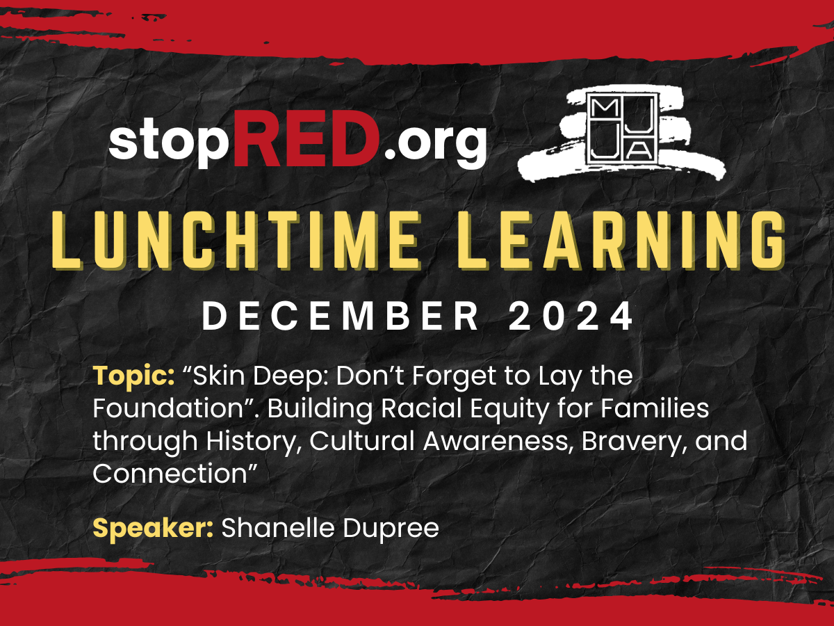 stopRED Lunchtime Learning - December 2024