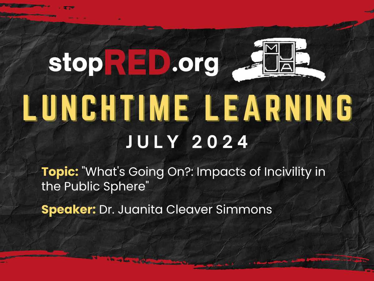 stopRED Lunchtime Learning - July 2024
