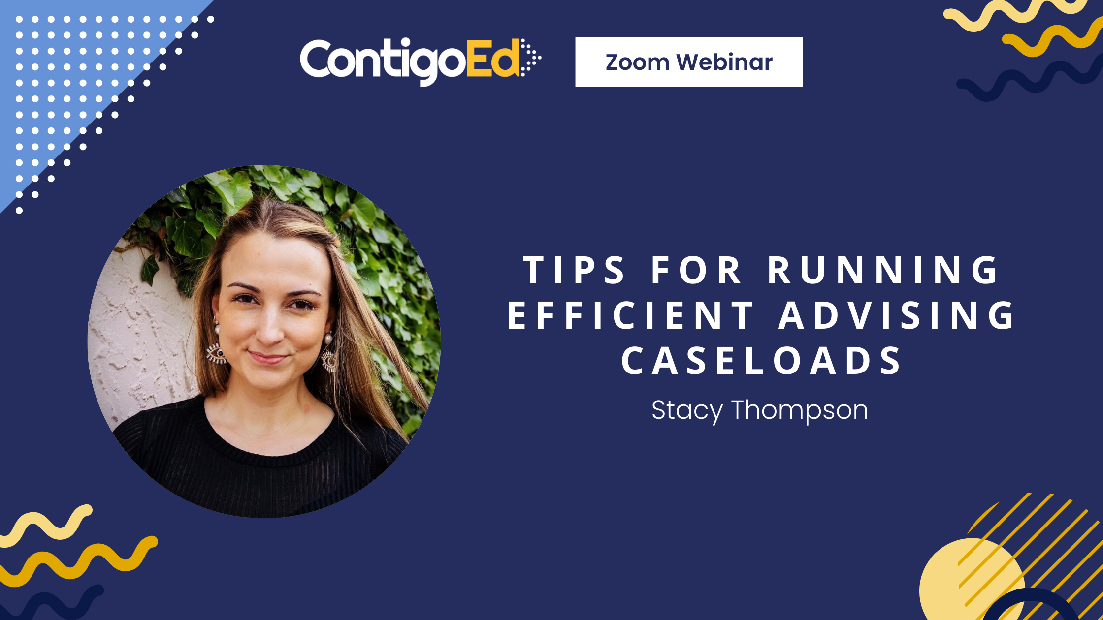 Webinar: Tips for Running Efficient Advising Caseloads