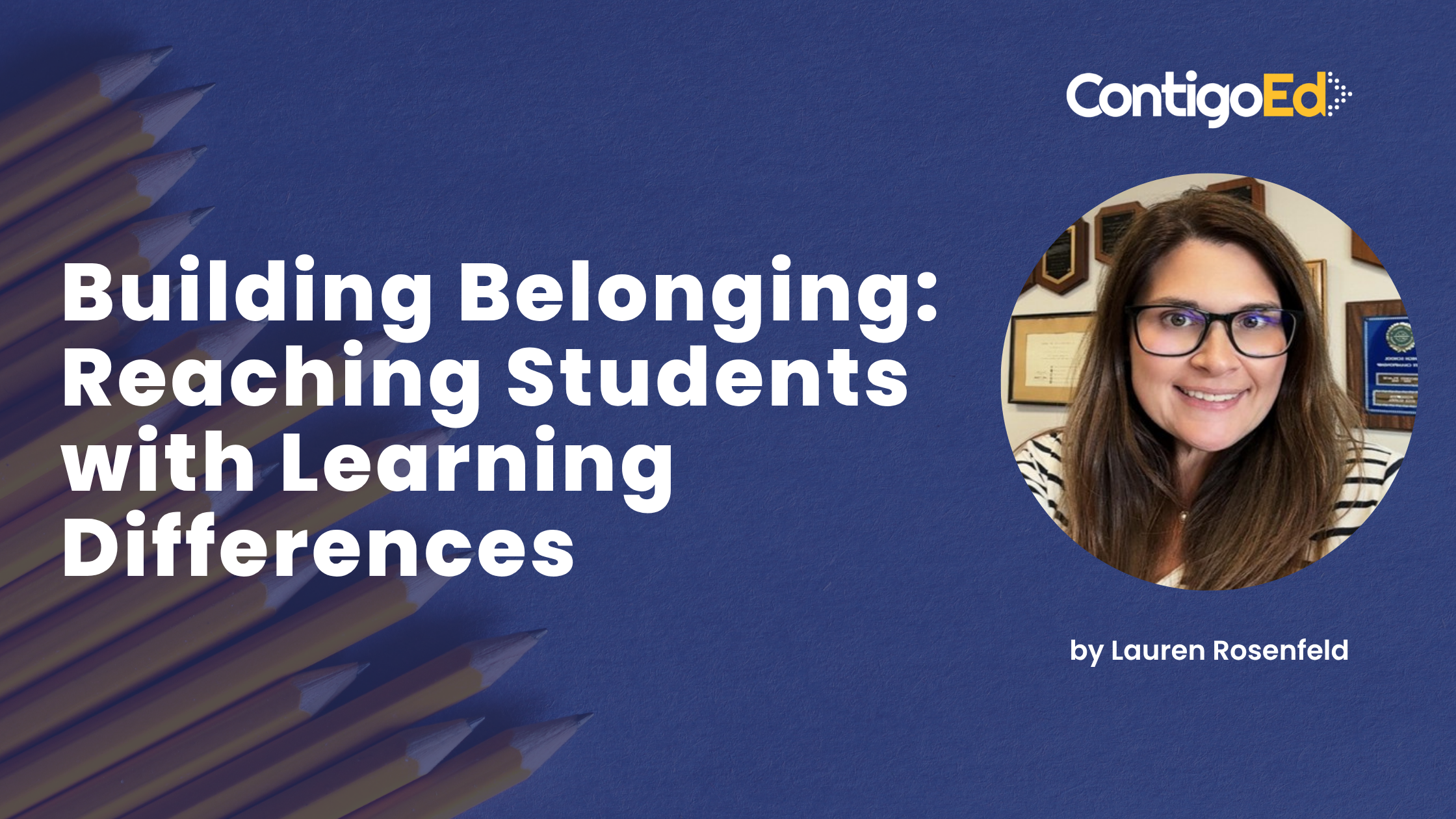 Building Belonging: Reaching Students with Learning Differences