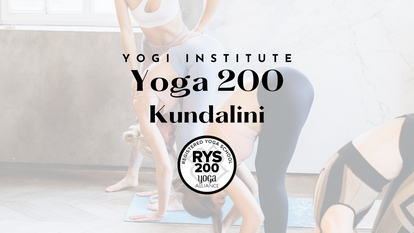 People practicing yoga in a studio with large windows, with text overlay promoting Yoga 200 certification at Yogi Institute.