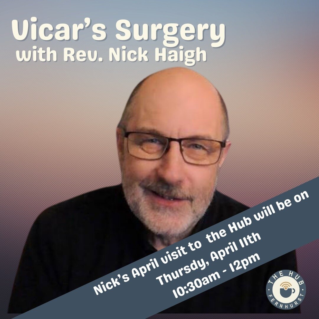 Deservedly so, Rev. Nick Haigh is on holiday after the Easter break  so won't be back in the Hub  until Thursday April 11th. 
.
.
.
#fernhursthub #fernhurst #haslemere #haslemerelife #linchmere #camelsdale #VicarsSurgery #CommunityHub #LocalEvents #C