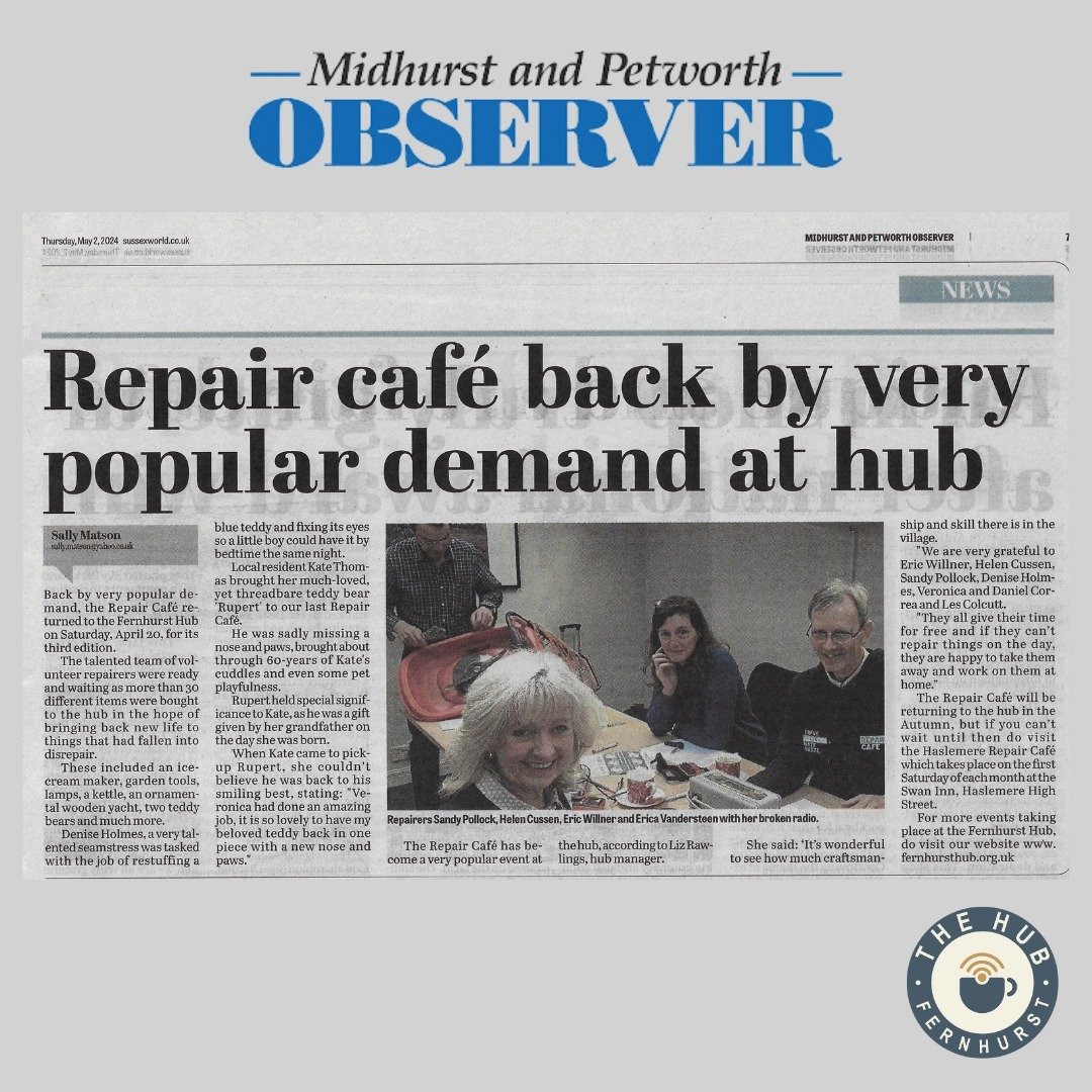 🙌 Does anyone else still get excited to see their pictures in the newspapers? We were thrilled to have great articles on last month's super successful Repair Caf&eacute; in both the Midhurst &amp; Petworth Observer (@sussexworldnews) and Haslemere H