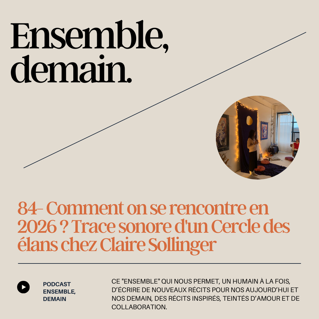 Comment on se rencontre en 2026 ? Trace sonore d'un Cercle des élans chez Claire Sollinger