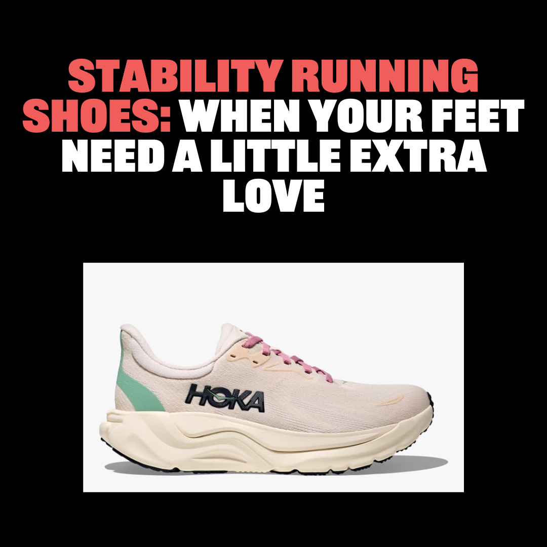 Stability Running Shoes: When Your Feet Need a Little Extra Love