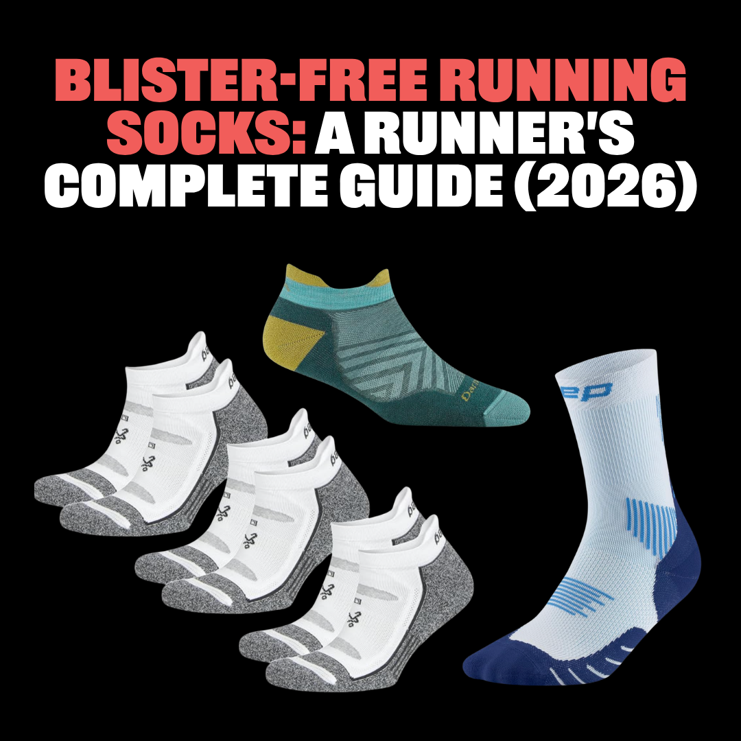 Blister-Free Running Socks: A Runner's Complete Guide (2026)
