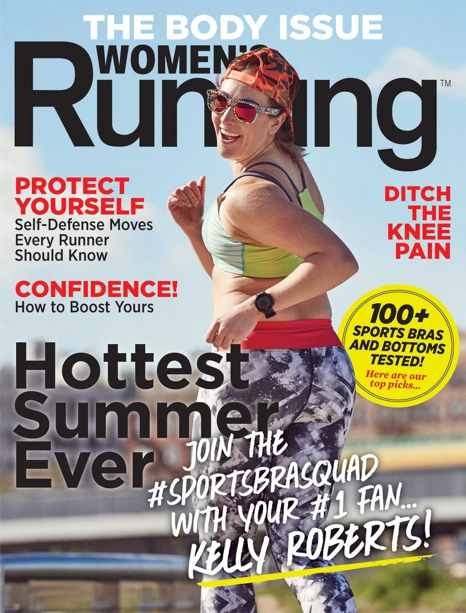 Women's Running magazine cover, The Body Issue, with the line "Join the #SportsBraSquad with your #1 fan, Kelly Roberts"