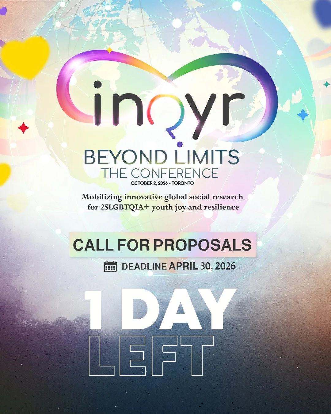 1 day left!

This is your final chance to submit your proposal for INQYR Beyond Limits 2026 

Join a global community working to advance 2SLGBTQIA+ youth joy and resilience through research, creativity, and community work.

📅 Deadline: April 30

Don