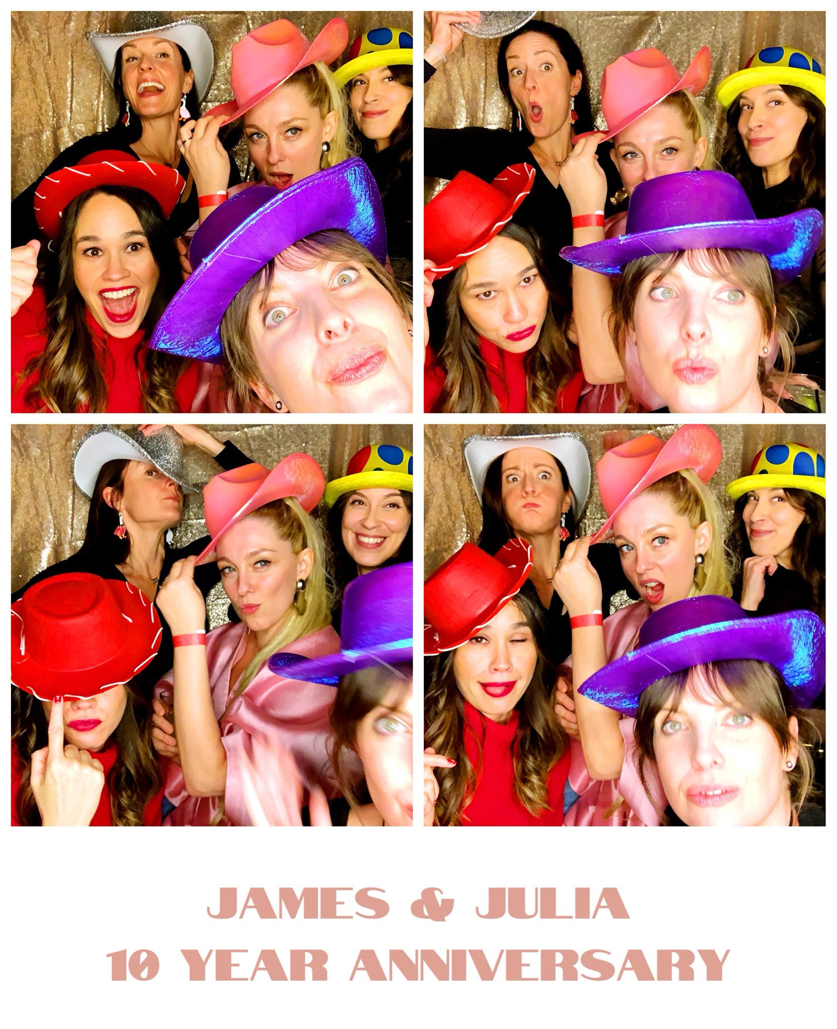 Photo booth collage with five women wearing colorful cowboy and novelty hats, celebrating an anniversary. The text reads "James & Julia 10 Year Anniversary."