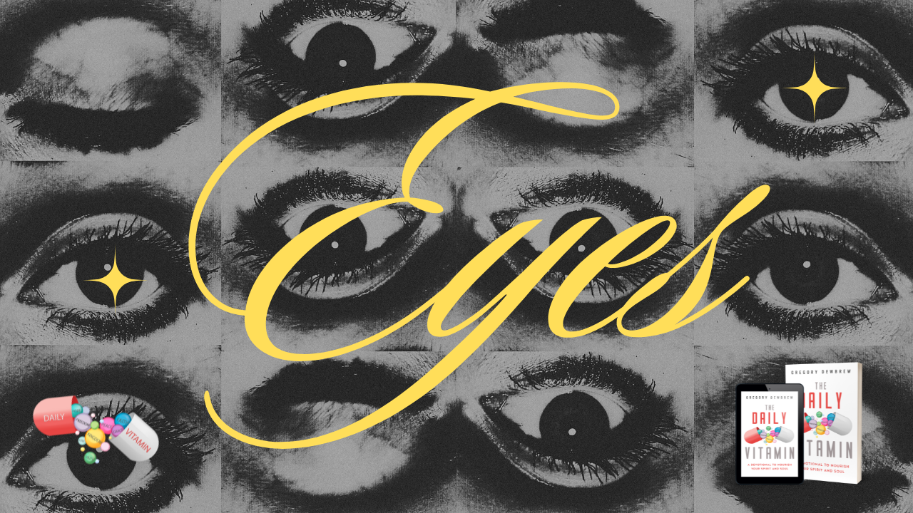 Eyes