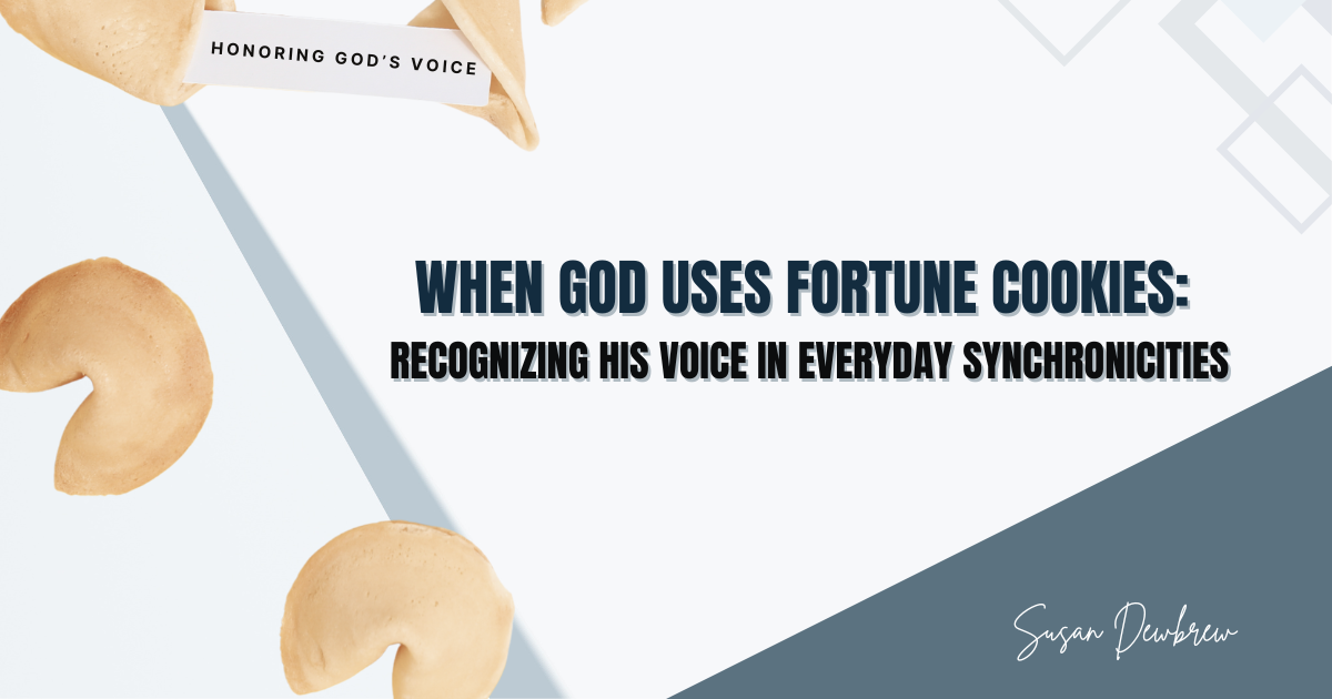 When God Uses Fortune Cookies: Recognizing His Voice in Everyday Synchronicities&nbsp;