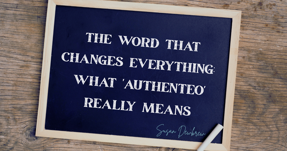 The Word That Changes Everything: What 'Authenteo' Really Means