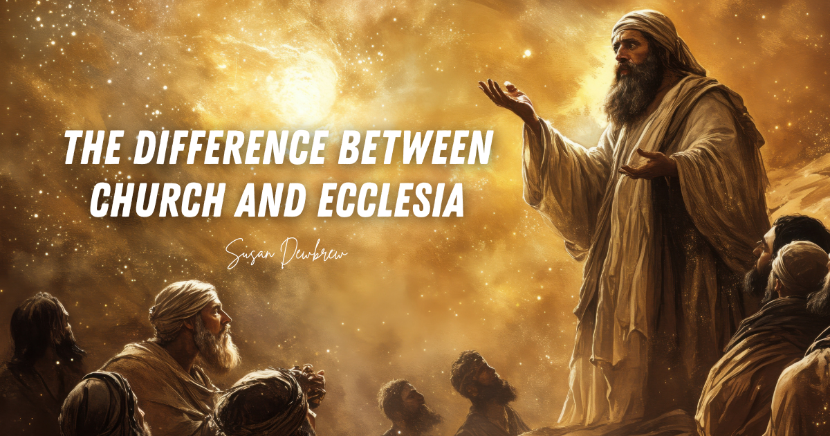 The Difference Between Church and Ecclesia