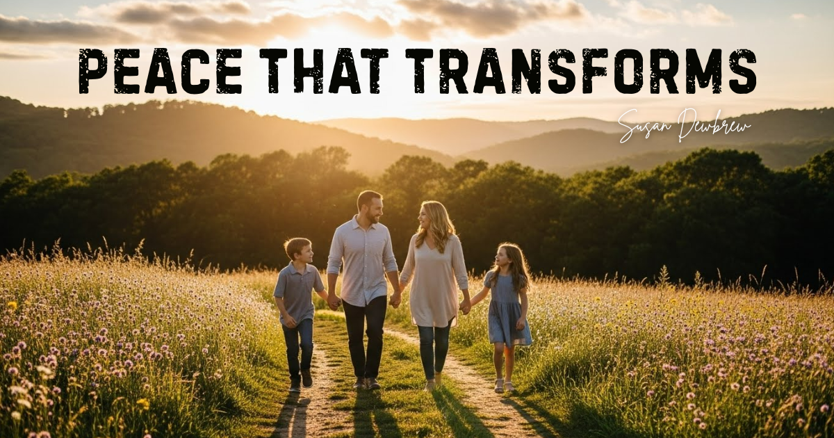 Peace That Transforms