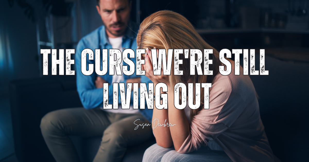 The Curse We're Still Living Out