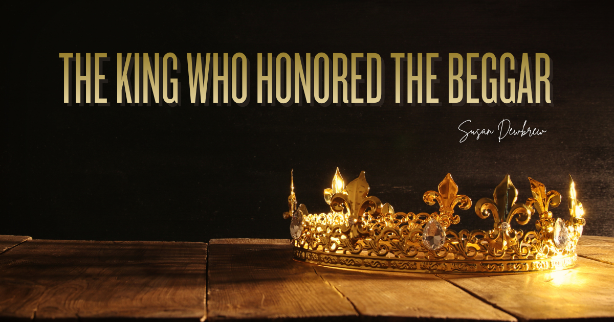 The King Who Honored the Beggar